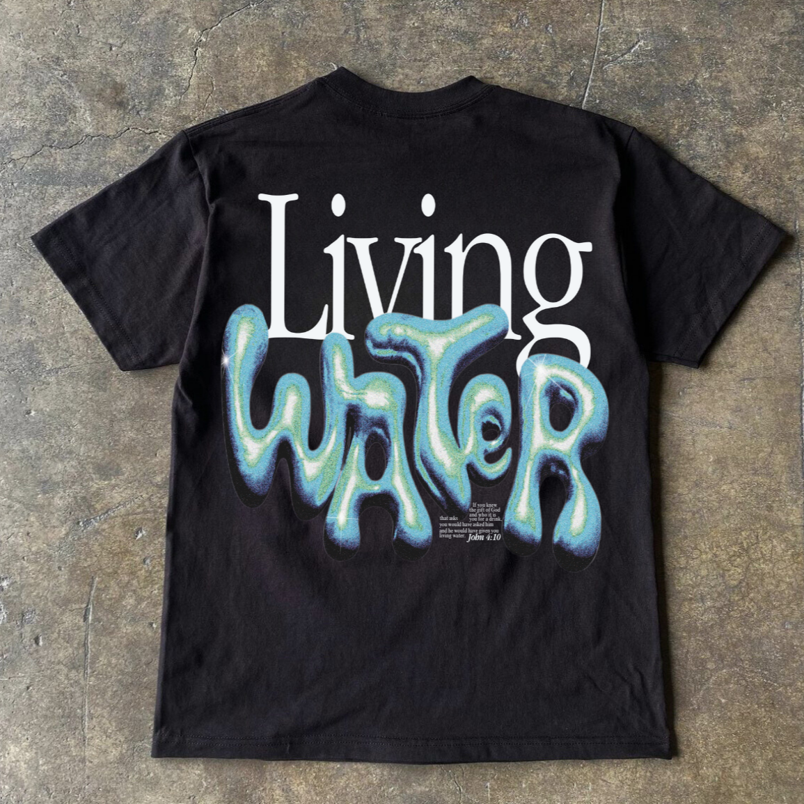 "LIVING WATER" TEE